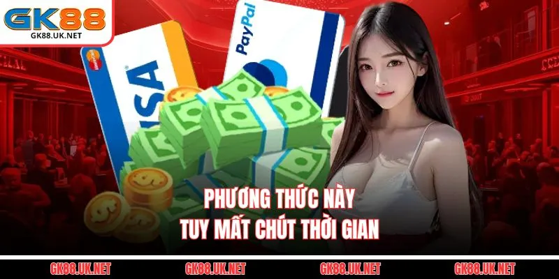 Phương thức này tuy mất chút thời gian 